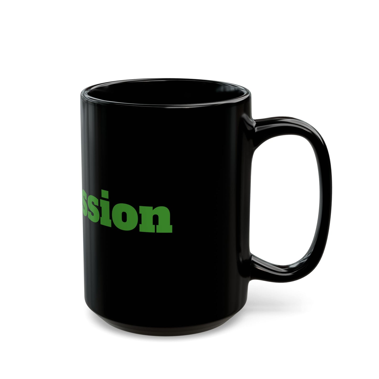 Aggression Mug 15oz Black Coffee Cup