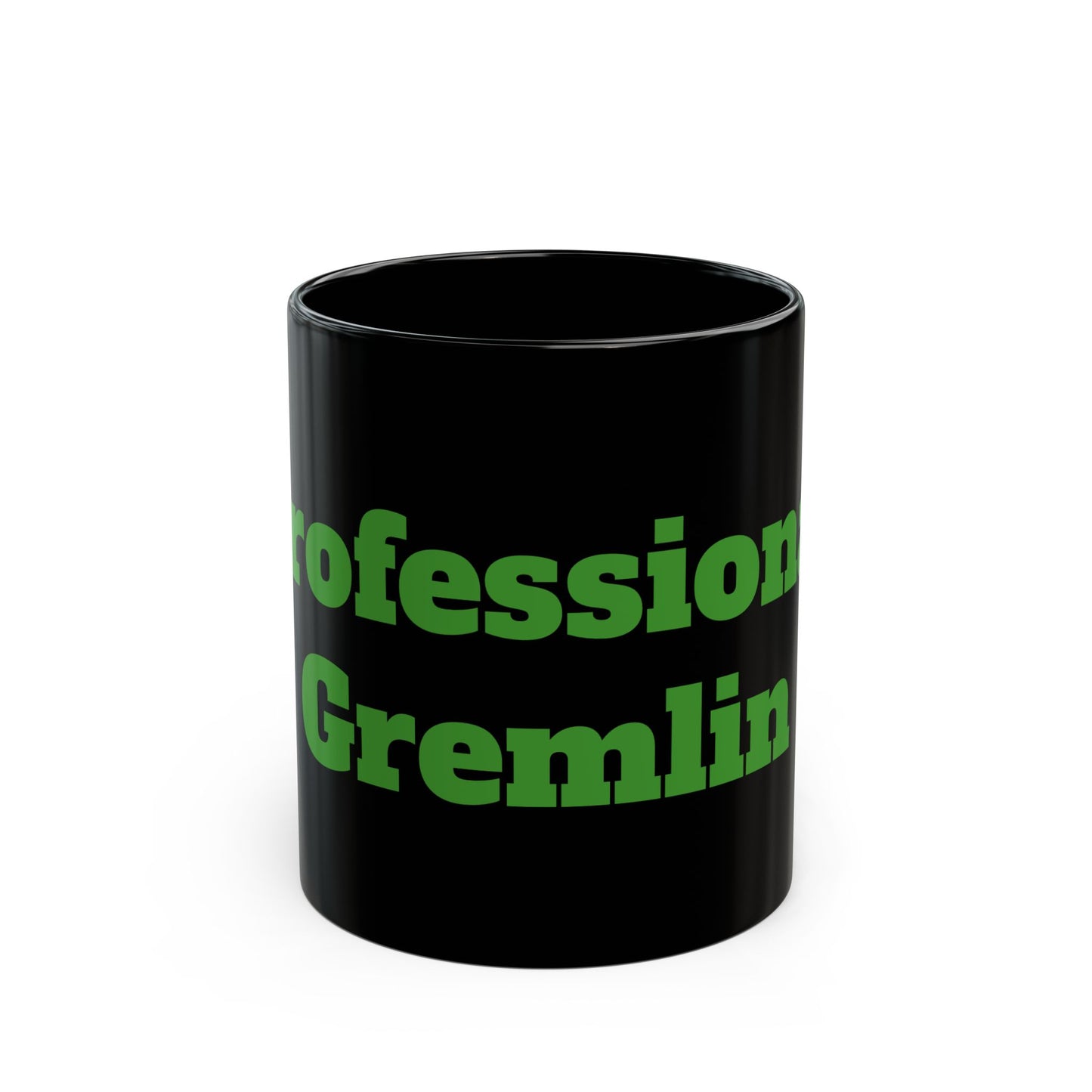 Professional Gremlin Mug 11oz Black Coffee Cup