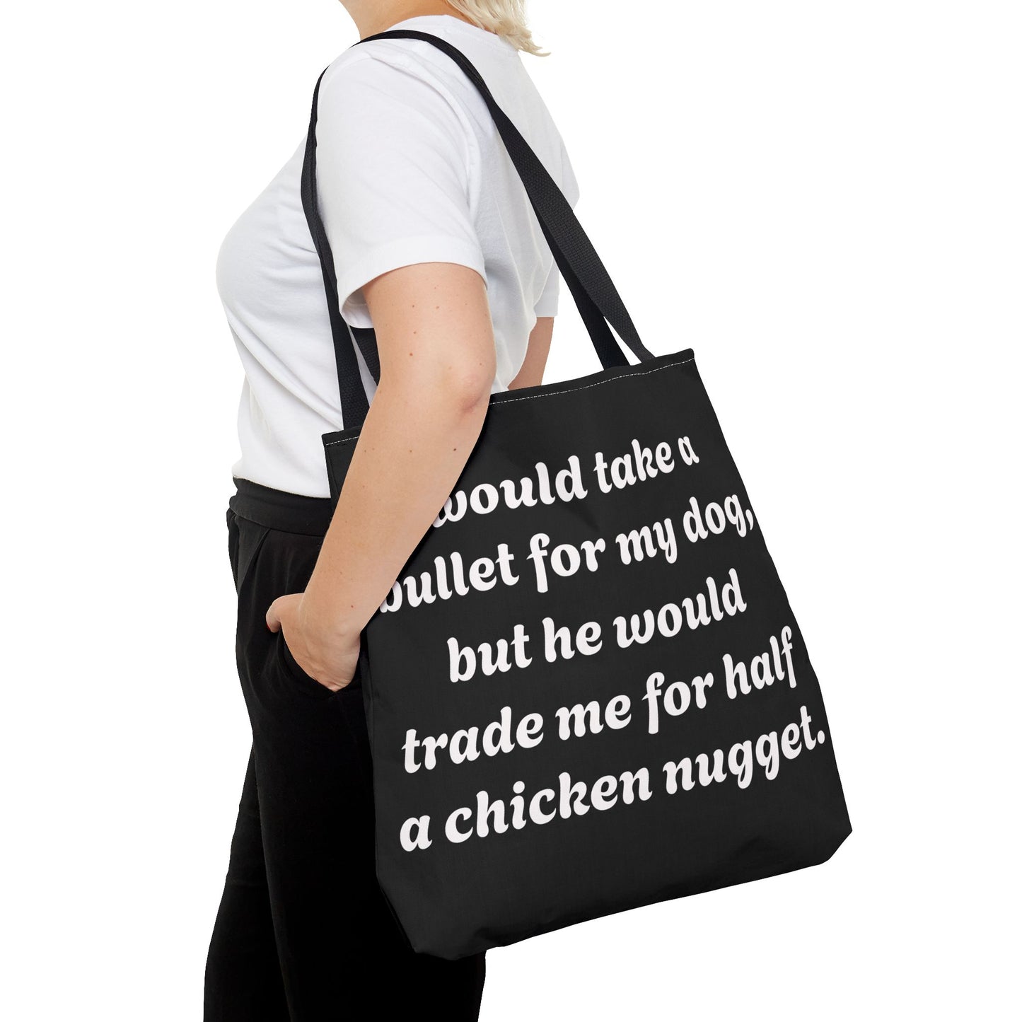Funny Dog Phrase Tote Bag