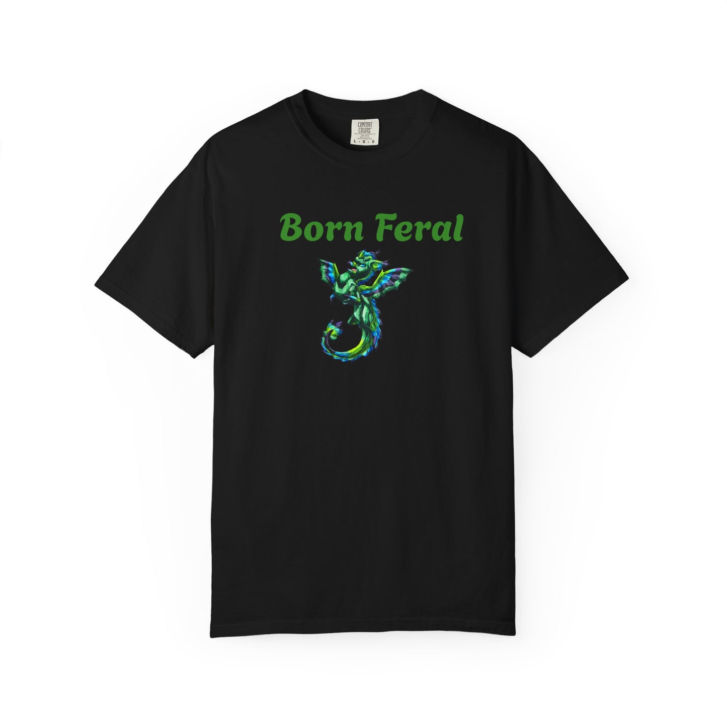 Arlith- Emerald Dragon – Aggressive Green Fantasy Dragon – Born Feral T-shirt – Mythical Creature– Dragon Lover Gift