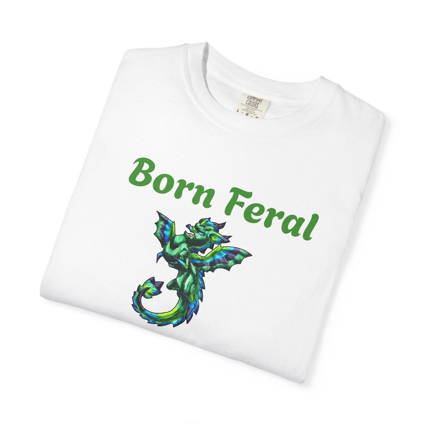 Arlith- Emerald Dragon – Aggressive Green Fantasy Dragon – Born Feral T-shirt – Mythical Creature– Dragon Lover Gift