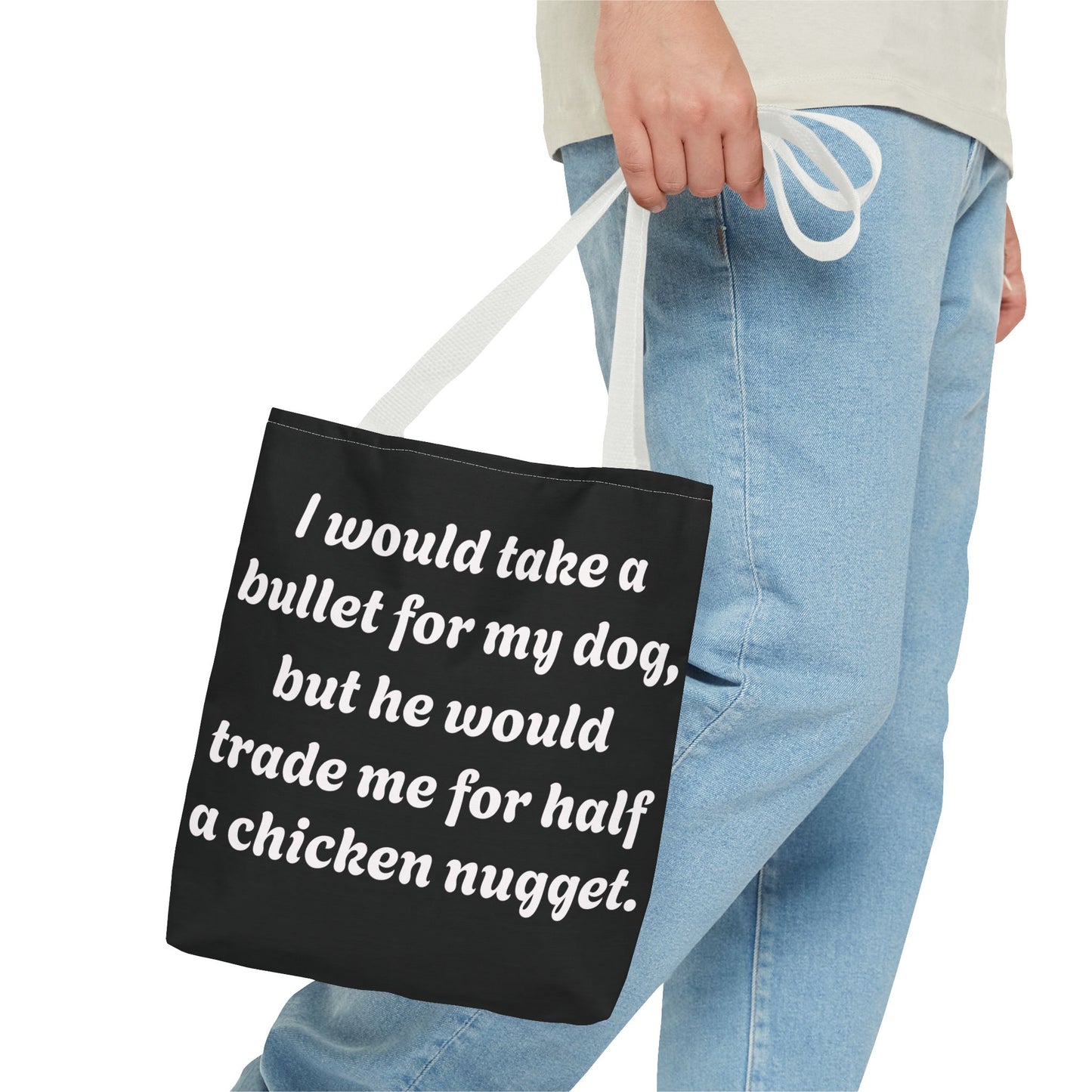 Funny Dog Phrase Tote Bag