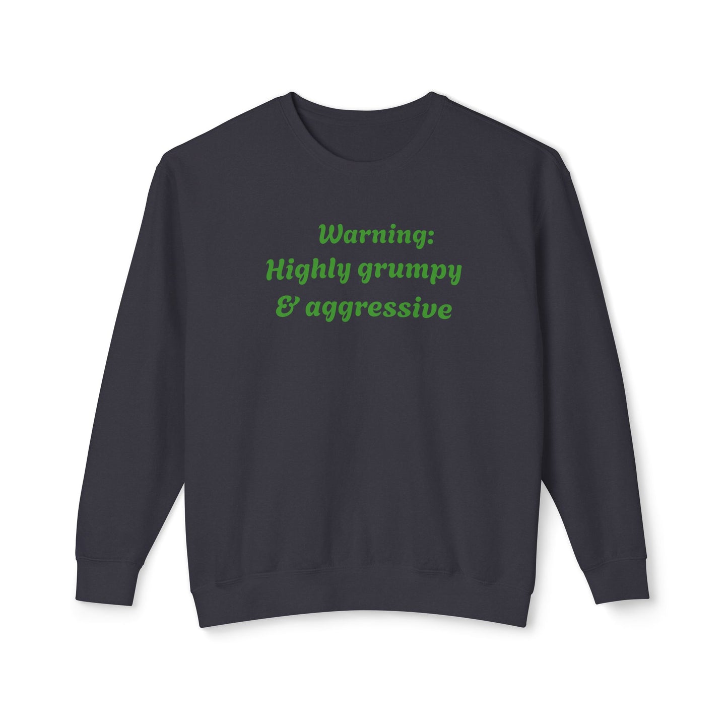 Arlith- Emerald Dragon – Aggressive Green Fantasy Dragon Art – Warning: Grumpy & Aggressive Crewneck – Mythical Creature– Dragon Lover Gift Unisex Crewneck