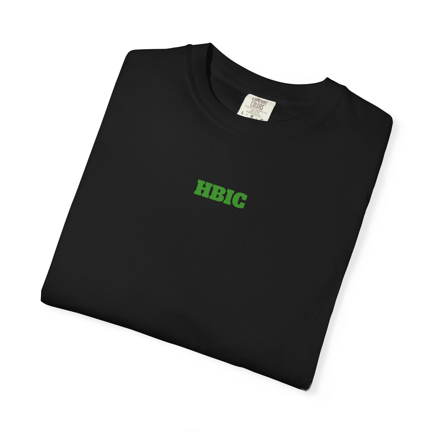 HBIC Unisex Garment-Dyed T-shirt