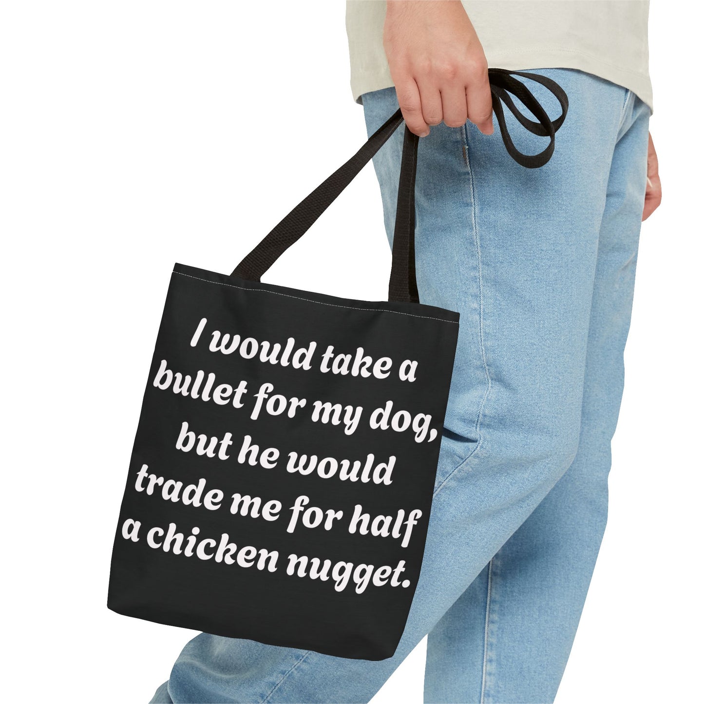 Funny Dog Phrase Tote Bag