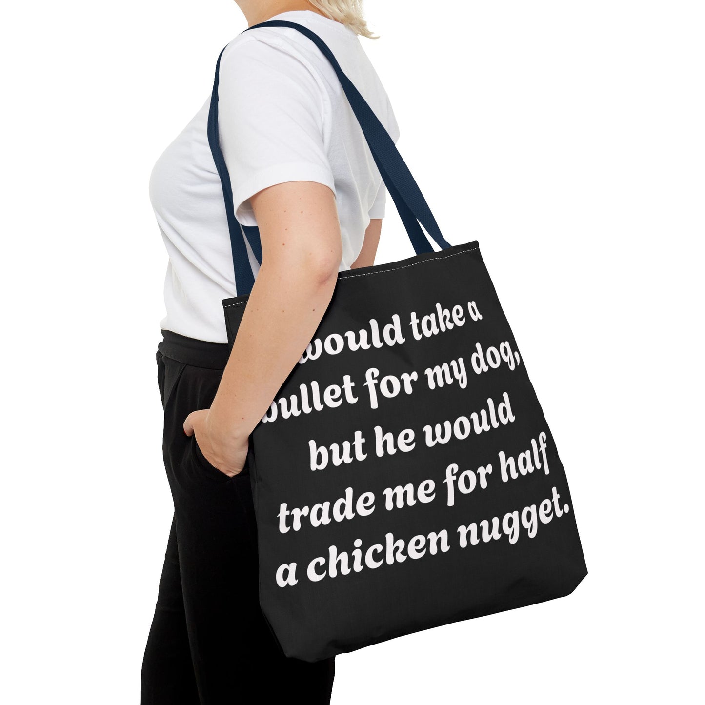 Funny Dog Phrase Tote Bag