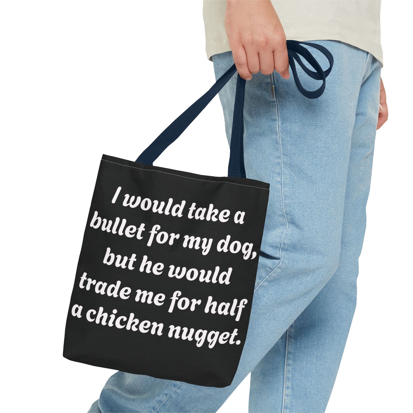 Funny Dog Phrase Tote Bag