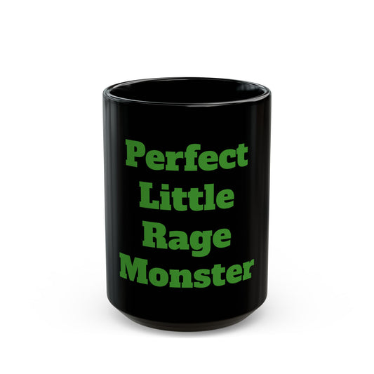 Perfect Little Rage Monster Mug 15oz Black Coffee Cup