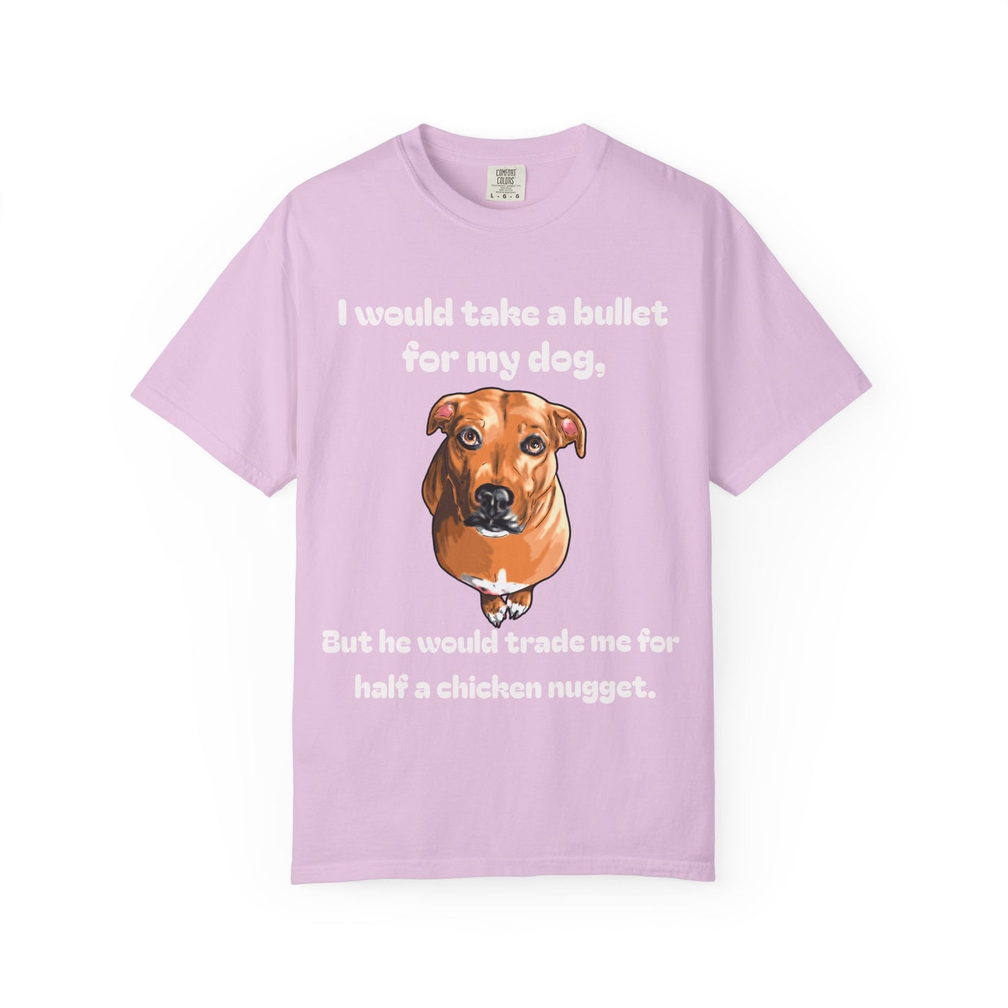Funny Dog Shirt – Bullet For My Dog But He Would Trade Me For Chicken Nugget – Dog Mom Gift – Dog Dad Shirt – Cute Dog Lover Top