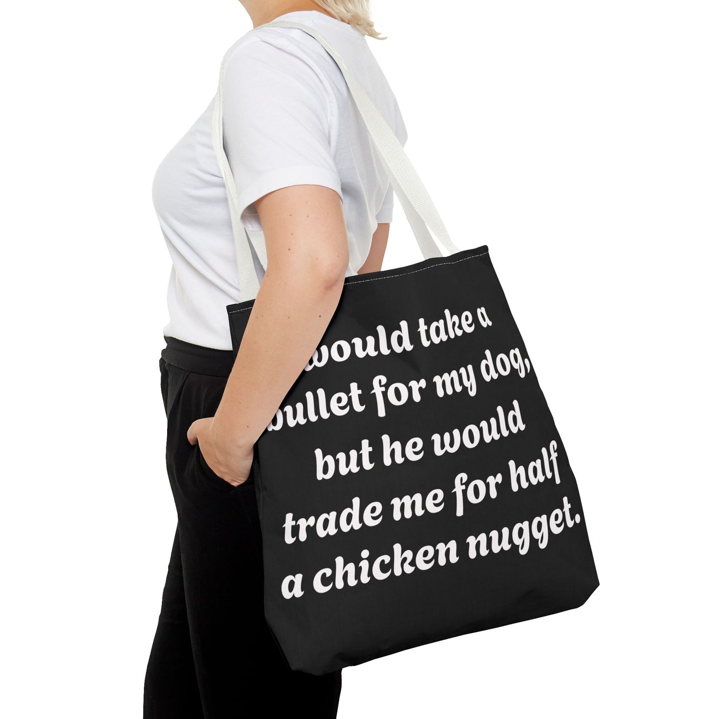 Funny Dog Phrase Tote Bag