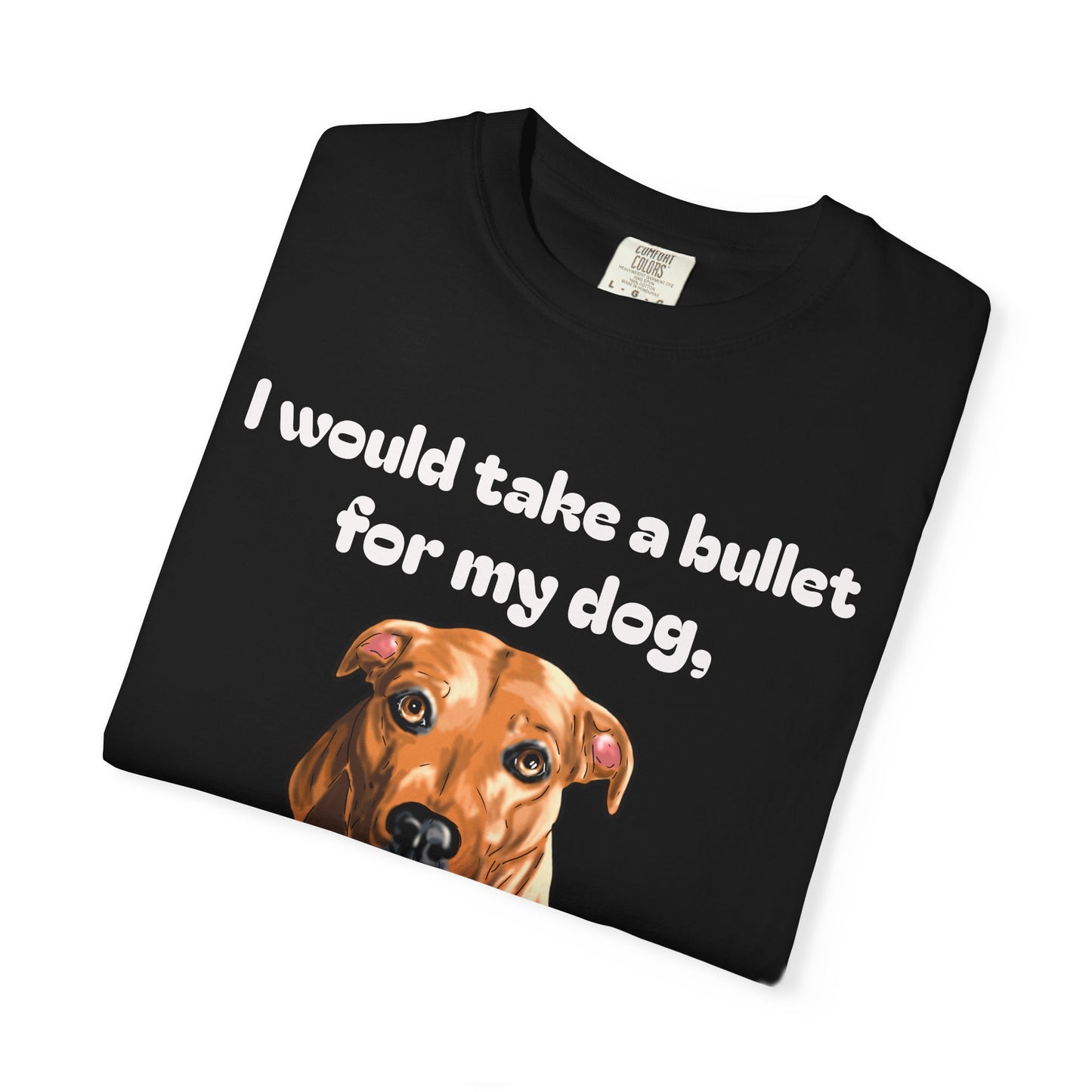 Funny Dog Shirt – Bullet For My Dog But He Would Trade Me For Chicken Nugget – Dog Mom Gift – Dog Dad Shirt – Cute Dog Lover Top