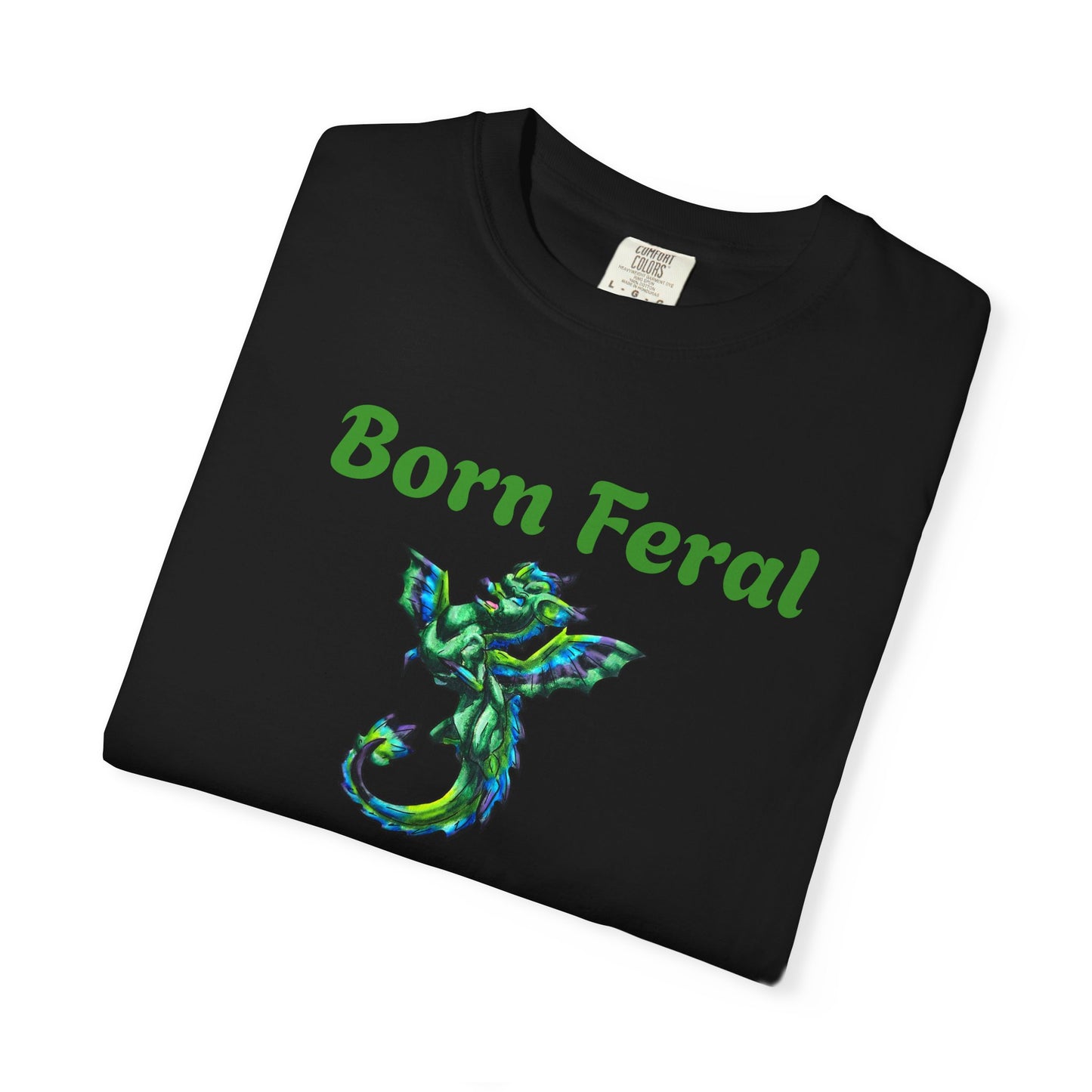 Arlith- Emerald Dragon – Aggressive Green Fantasy Dragon – Born Feral T-shirt – Mythical Creature– Dragon Lover Gift