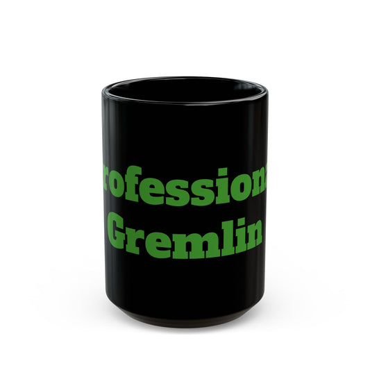 Professional Gremlin Mug 15oz Black Coffee Cup