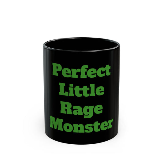 Perfect Little Rage Monster Mug 11oz Black Coffee Cup